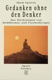 Cover of: Gedanken ohne den Denker. Das Wechselspiel von Buddhismus und Psychoanalyse.