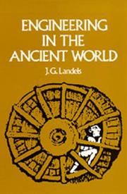Cover of: Engineering in the ancient world by John G. Landels