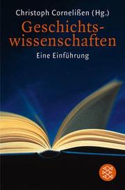 Cover of: Geschichtswissenschaften. Eine Einführung.