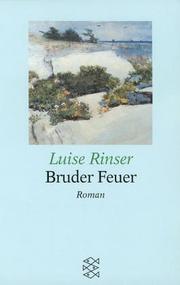 Cover of: Bruder Feuer. Großdruck. by Luise Rinser
