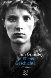 Cover of: Ellens Geschichte. by Jim Grimsley