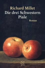 Cover of: Die drei Schwestern Piale.