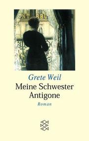 Cover of: Meine Schwester Antigone. Großdruck.