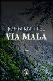 Via Mala by Knittel, John