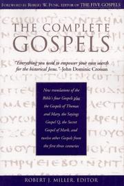 Cover of: The complete Gospels by Robert J. Miller, editor.