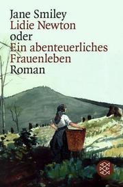 Cover of: Lidie Newton. Oder Ein abenteuerliches Frauenleben.