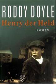 Cover of: Henry der Held. by Roddy Doyle