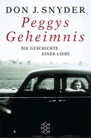 Cover of: Peggys Geheimnis. Die Geschichte einer Liebe.