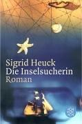 Cover of: Die Inselsucherin by Sigrid Heuck