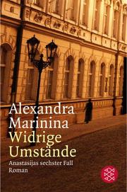 Cover of: Widrige Umstände. Anastasijas sechster Fall.