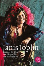 Cover of: Janis Joplin. Piece of My Heart. by Alice Echols