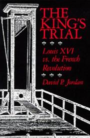 The king's trial by David P. Jordan