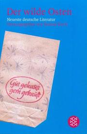 Cover of: Der wilde Osten. Neueste deutsche Literatur.