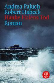 Cover of: Hauke Haiens Tod. by Andrea Paluch, Robert Habeck