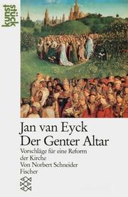 Cover of: Jan van Eyck. Der Genter Altar. Vorschläge für eine Reform der Kirche.