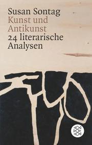 Cover of: Kunst und Antikunst. 24 literarische Analysen. by Susan Sontag