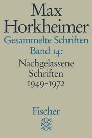 Cover of: Gesammelte Schriften XIV. Nachgelassene Schriften 1949 - 1972. 5. Notizen.