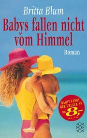 Cover of: Babys fallen nicht vom Himmel. Sonderausgabe.