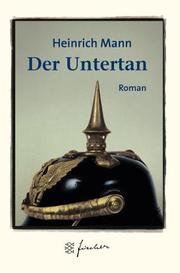 Cover of: Der Untertan. Jubiläums- Edition. by Heinrich Mann