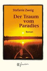 Cover of: Der Traum vom Paradies. Jubiläums- Edition.
