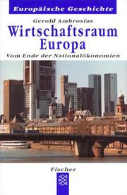 Cover of: Wirtschaftsraum Europa. Vom Ende der Nationalökonomien.