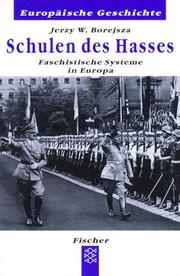 Cover of: Schulen des Hasses. Faschistische Systeme in Europa.