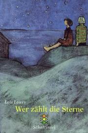 Cover of: Wer Zaehlt Die Sterne by Lois Lowry