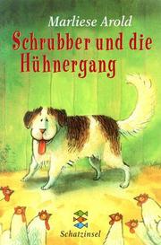 Cover of: Schrubber und die Hühnergang.