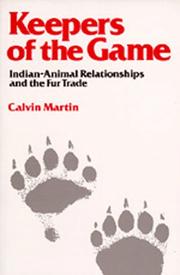 Keepers of the Game by Calvin Martin