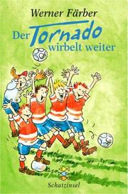 Cover of: Der Tornado wirbelt weiter. ( Ab 8 J.).