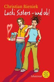 Lacki Sisters, und ob.
