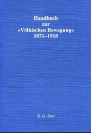 Cover of: Handbuch zur 'Völkischen Bewegung' 1871-1918 by Uwe Puschner, Walter Schmitz, Justus H. Ulbricht