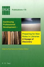 Cover of: IFLA 116: Continuing Professional Development- Preparing for New Roles in Libraries: A Voyage of Discovery