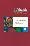 Cover of: Handbuch der deutschen Geschichte, 24 Bde., Bd.5, 12. Jahrhundert (1125-1198)