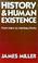Cover of: History and Human Existence--From Marx to Merleau-Ponty