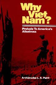 Cover of: Why Viet Nam?: Prelude to America's Albatross