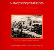 Cover of: Saints, Scholars, and Schizophrenics by Nancy Scheper-Hughes