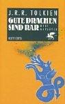 Cover of: Gute Drachen sind rar. Drei Aufsätze.