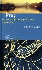 Cover of: Prag. Literarische Spaziergänge durch die Goldene Stadt.