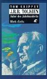 Cover of: J. R. R. Tolkien. Autor des Jahrhunderts. by Tom Shippey