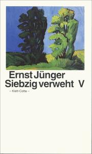 Cover of: Siebzig verweht, Bd.5 by Ernst Jünger