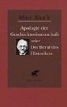 Cover of: Apologie der Geschichtswissenschaft oder Der Beruf des Historikers. by Marc Bloch, Peter Schöttler