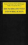 Cover of: Die Normativität des Wirklichen. Über die Grenze zwischen Sein und Sollen.