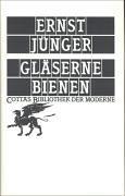 Cover of: Gläserne Bienen. by Ernst Jünger