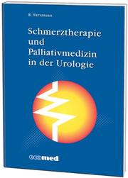 Cover of: Schmerztherapie und Palliativmedizin in der Urologie.