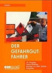 Cover of: Der Gefahrgut- Fahrer.