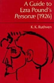 Cover of: A Guide to Ezra Pound's <i>Personae</i> 1926 by K. K. Ruthven