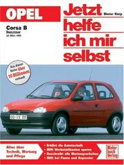 Cover of: Opel Corsa B ab März '93 ohne Diesel. Jetzt helfe ich mir selbst.