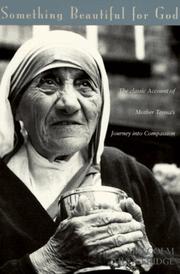 Cover of: Something beautiful for God: Mother Teresa of Calcutta