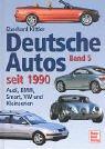 Cover of: Deutsche Autos seit 1990. Bd. 5. Audi, BMW, Smart, VW und Kleinserien. by Eberhard Kittler